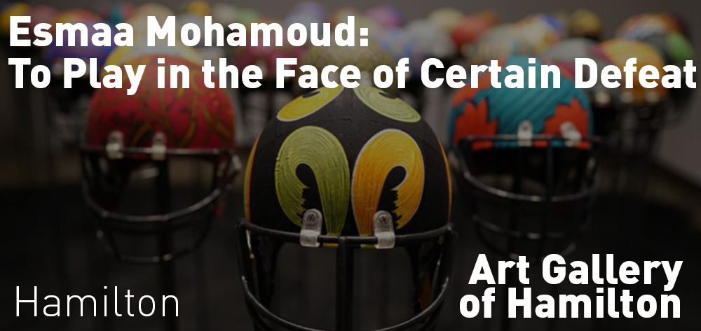 Esmaa Mohamoud: To Play in the Face of Certain Defeat is on at the Art Gallery of Hamilton until August 15th!