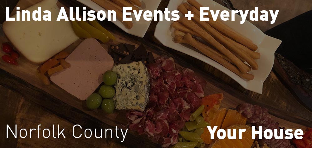 Linda Allison Events + Everyday is now open and operating in Norfolk County!