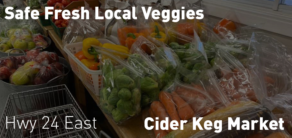 Safe Local Veggies are available at the Cider Keg Market! 