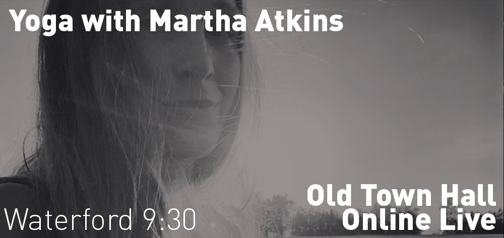 Enjoy Yoga from your Digital Device with Martha Atkins on Saturdays at 9:30am!